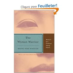 The Woman Warrior: Memoirs of a Girlhood Among Ghosts