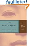 The Woman Warrior: Memoirs of a Girlh...