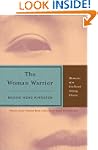 The Woman Warrior: Memoirs of a Girlh...