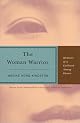 The Woman Warrior: Memoirs of a Girlhood Among Ghosts by Maxine Hong Kingston