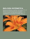 Biología Sistemática: Botánica Sistemáti: Botánica sistemática, Filogenia, Grupos taxonómicos obsoletos, Sistemas de biología, Taxonomía, Técnicas ... Aplacophora, Cladística, Basónimo