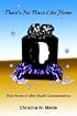 There's No Place Like Home: Nine Forms of After Death Communication