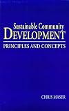 Sustainable Community Development: Principles and Concepts