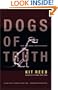 Dogs of Truth: New and Uncollected Stories