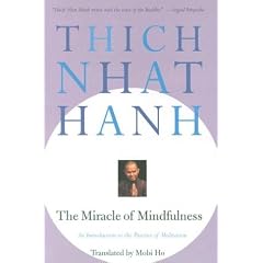 The Miracle of Mindfulness: A Manual on Meditation (Taschenbuch)