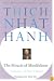 The Miracle of Mindfulness