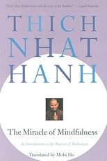 The Miracle of Mindfulness