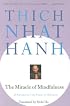 The Miracle of Mindfulness