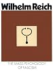 The Mass Psychology of Fascism