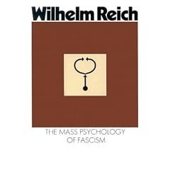 The Mass Psychology of Fascism: Third Edition