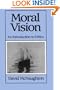 Moral Vision: An Introduction to Ethics