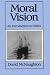 Moral Vision: An Introduction to Ethics