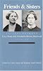 Friends and sisters : letters between Lucy Stone and Antoinette Brown Blackwell, 1846-93 by  Lucy Stone;&nbsp;Antoinette Louisa Brown Blackwell;&nbsp;Carol Lasser;&nbsp;Marlene Merrill 