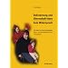 Behinderung und Elternschaft leben - Kein Widerspruch!