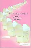 The Between Boyfriends Book: A Collection of Cautiously Hopeful Essays Cindy Chupack