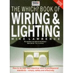 " Which? " Book of Wiring and Lighting ( " Which? " Consumer Guides)