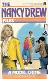 The Nancy Drew Files: Model Crime (The Nancy Drew Files)