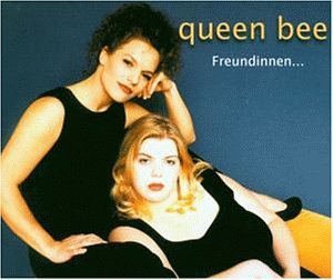 Queen Bee - Freundinnen - Zortam Music