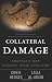 Collateral Damage: America's War Against Iraqi Civilians