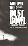 Farming the Dust Bowl: A First-Hand Account from Kansas