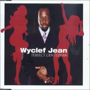 Wyclef Jean - Perfect Gentleman - Zortam Music