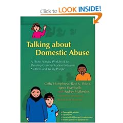 Talking About Domestic Abuse: A Photo Activity Workbook to Develop Communication Between Mothers and Young People