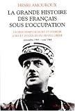 La Grande Histoire des Français sous l\'occupation, tome 4 : Septembre 1943 - août 1944