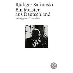 Ein Meister aus Deutschland: Heidegger und seine Zeit