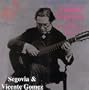 Andres Segovia & Vicente Gomez