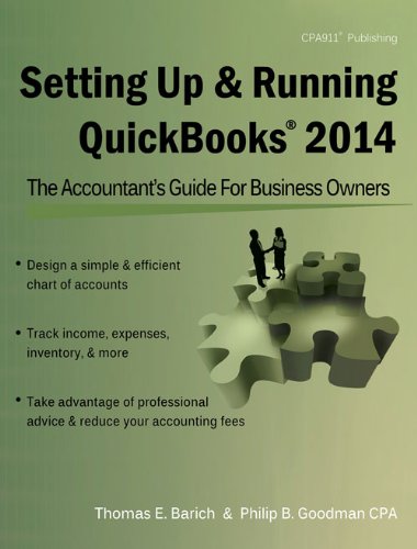 Setting Up & Running QuickBooks 2014: The Accountant's Guide for Business Owners