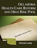 Oklahoma Health Care Reform and High-Risk Pool