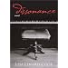Dissonance: A Novel