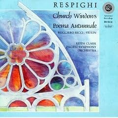 Respighi: Church Windows; Poema Autunnale