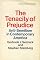 The Tenacity of Prejudice: Anti-Semitism in Contemporary America (Patterns of American Prejudice Series, The Tenacity of Prejudice: Anti-Semitism in Contemporary America)
