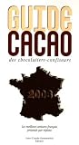 Revue Jean-Claude Gawsewitch  / Guide cacao des chocolatiers-confiseurs