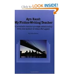 Ayn Rand: My Fiction-Writing Teacher