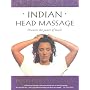 Indian Head Massage: Discover the Power of Touch