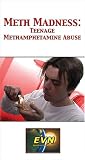 Review   / Meth Madness: Teenage Methamphetamine Abuse
