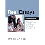 Real Essays with Readings: Writing Projects for College, Work, and Everyday Life