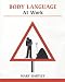 Body Language At Work (Overcoming Common Problems)