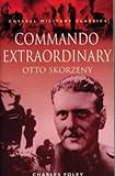 Commando extraordinary : Otto Skorzeny
