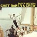 Chet Baker & Crew