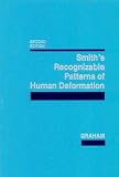Smith's Recognizable Patterns of Human Deformation John M. Graham, David W. Smith