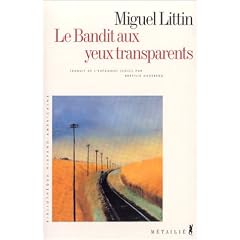 Le Bandit aux yeux transparents