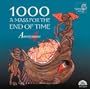 1000: A Mass for the End of Time