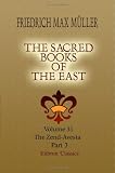 The Sacred Books of the East: Volume 31. The Zend-Avesta. Part 3