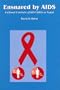 Ensnared by AIDS: Cultural Contexts of HIV/AIDS in Nepal