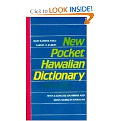 New Pocket Hawaiian Dictionary: With a Concise Grammar and Given Names in Hawaiian