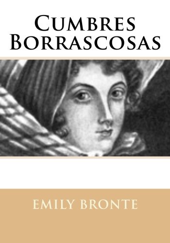 Cumbres Borrascosas (Spanish Edition)