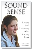 Sound Sense: Living and Learning with Hearing Loss
